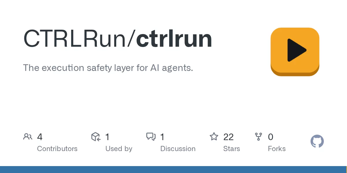 CTRLRun：AI 智能体执行安全层 网站预览